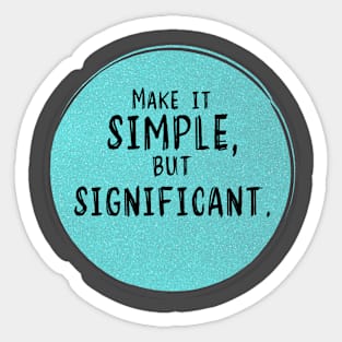 Make It Simple Sticker